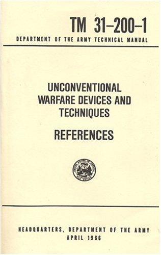Unconventional Warfare Devices & Techniques TM31-200-1, April 66