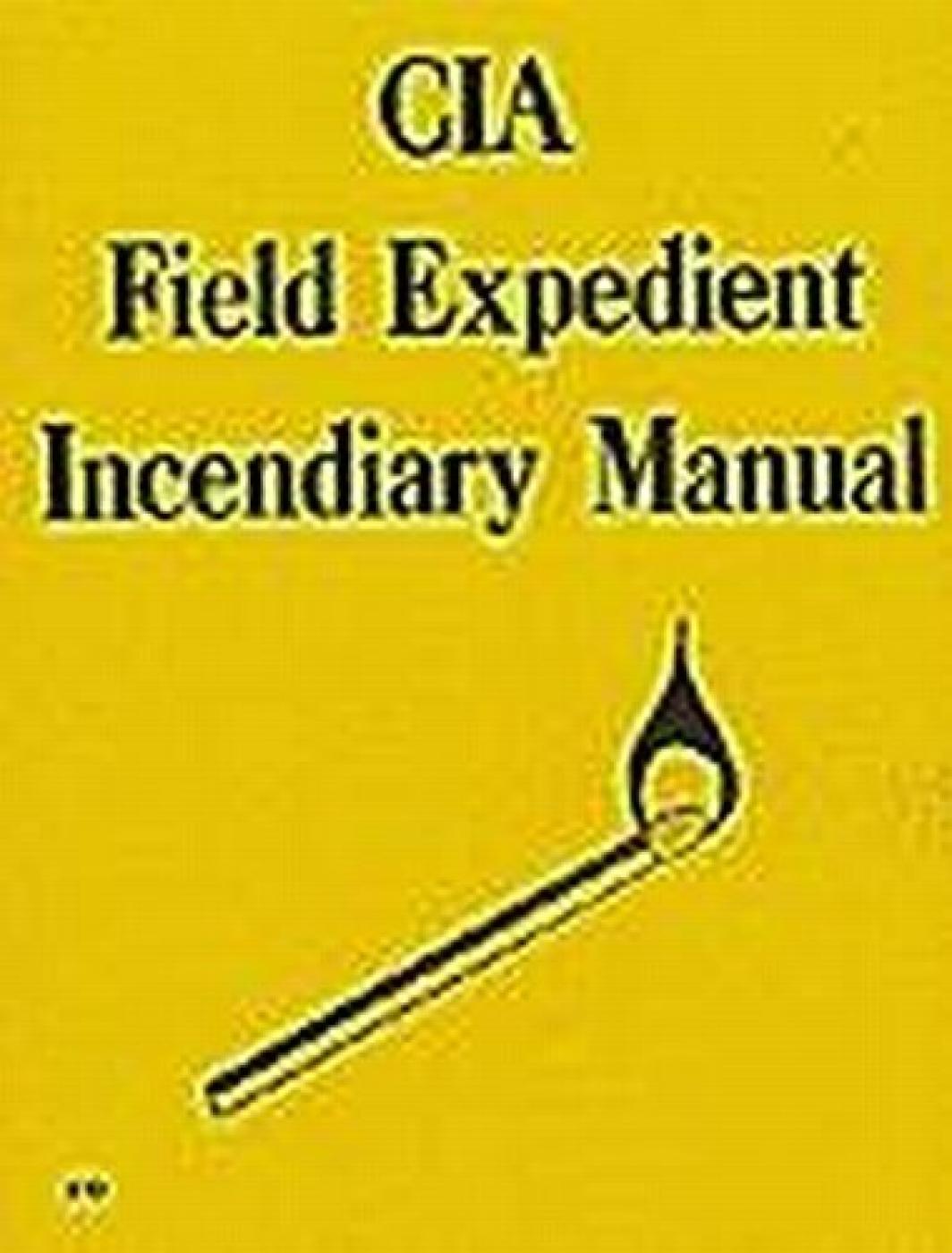 CIA Field Expedient Incendiary Manual