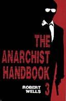 The Anarchist Handbook Vol 3