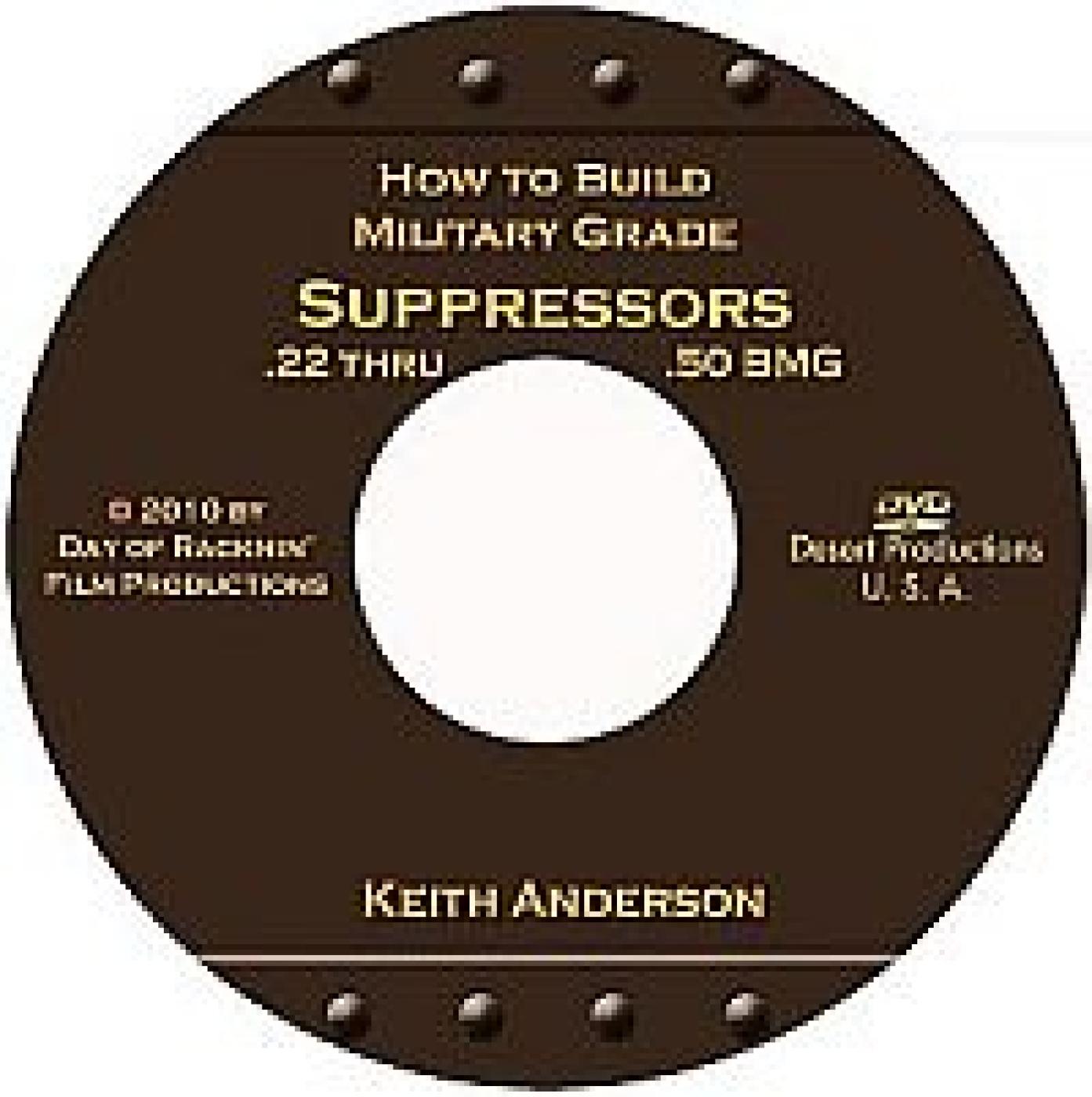 How to Build Military Grade Suppressors .22 to .50 BMG DVD