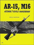 AR-15, M-16 AND M-16A1 5.56 mm RIFLES