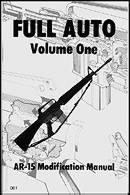 Full-Auto : AR-15 Modificaton Manual