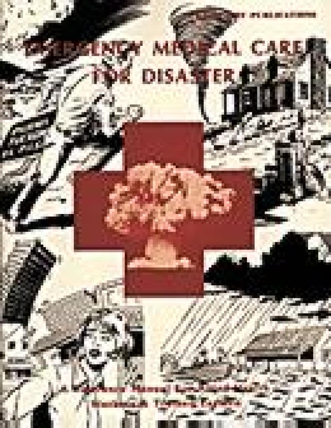 Emergency Medical Care For Disaster