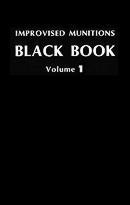 BLACK BOOK Improvised Munitions Volume 1