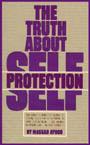 The Truth About Self Protection