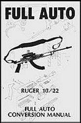 Full Auto Ruger 10/22