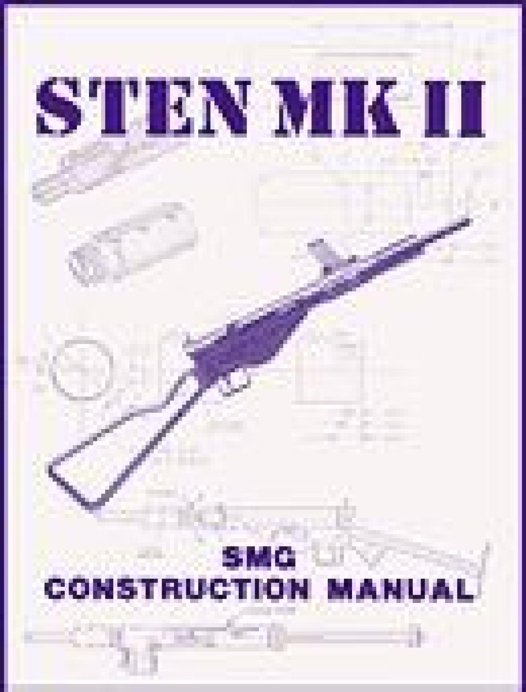 Sten MKII SMG Construction Manual