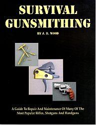 Survival Gunsmithing