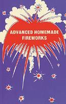 Advanced Homemade Fireworks book