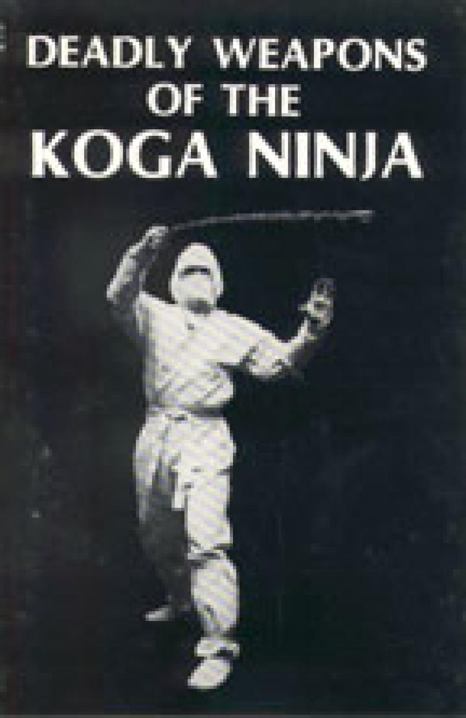 Deadly Weapons of the Koga Ninja