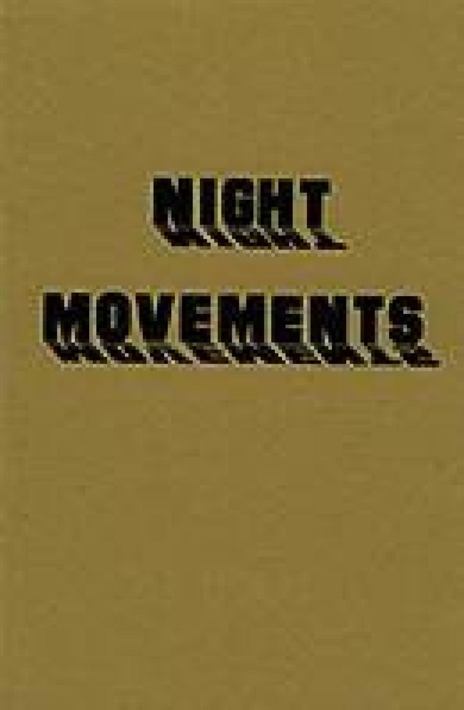 Night Movements