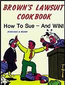 Brown's Lawsuit Cookbook