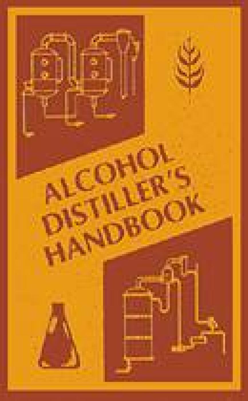 Alcohol Distillers Handbook