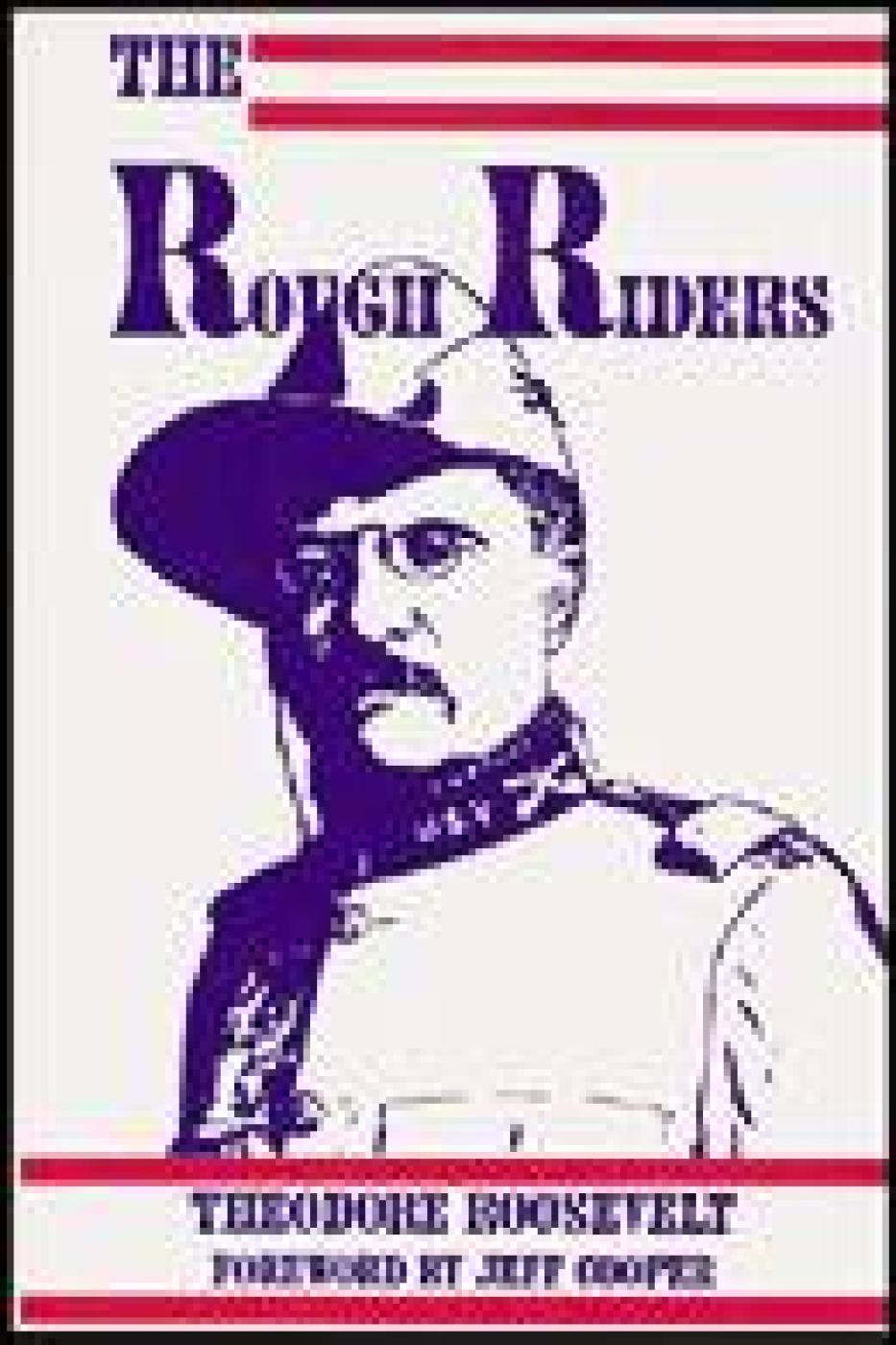 Rough Ridersby Jeff Cooper