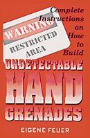 Undetectable Hand Grenades