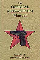 The Official 9mm Makarov Pistol Manual