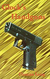 Glock's Handguns