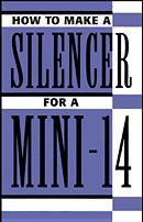 How To Make a Silencer for a Mini-14