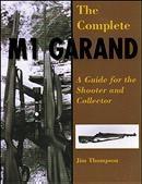 The Complete M1 Garand