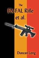 The FN FAL Rifle ~ et al ~