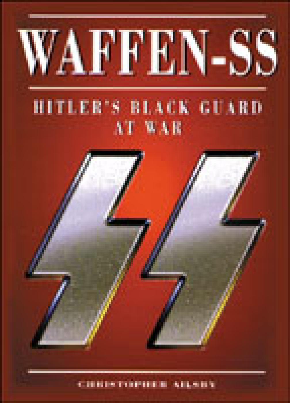 Waffen SSHitler's Black Guard at War