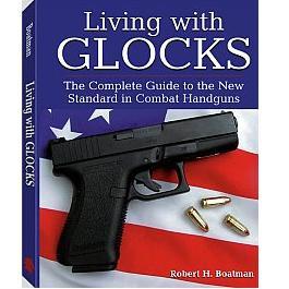 Living with Glocks