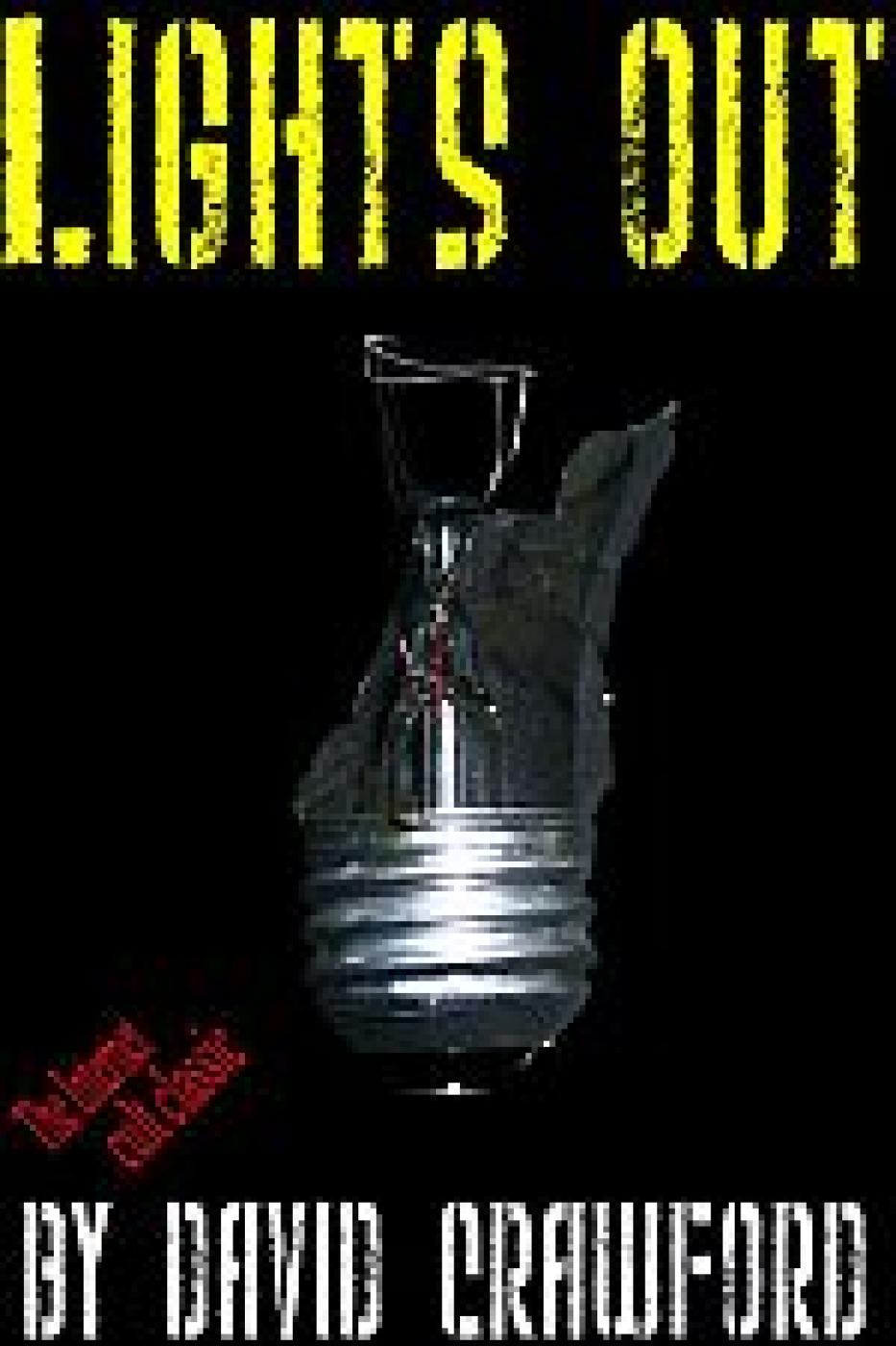 LIGHTS OUT, by David Crawford