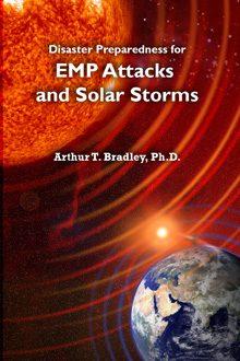 Disaster Preparedness for EMP Attacks and Solar Storms